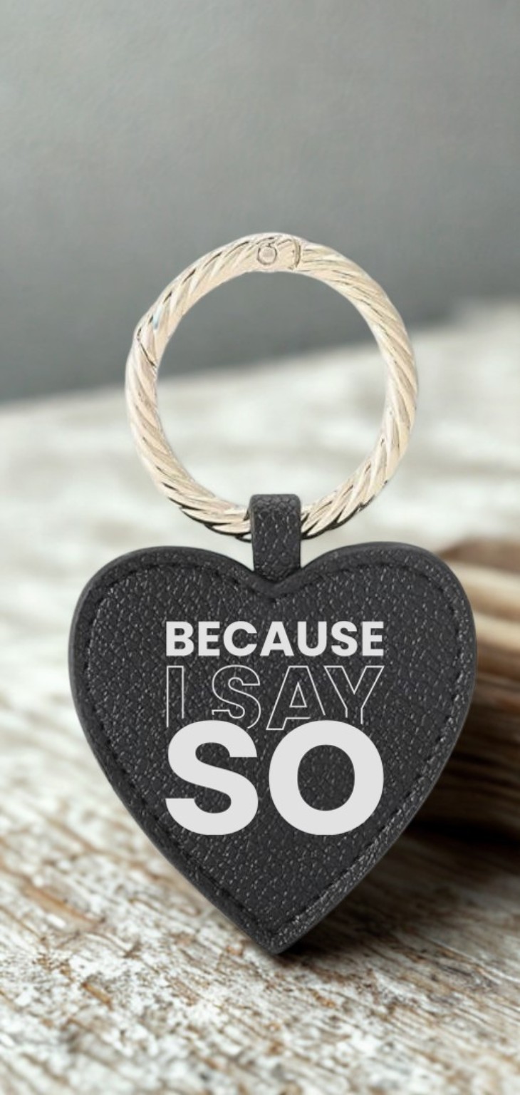Because I Say So Leather Bag Charm
